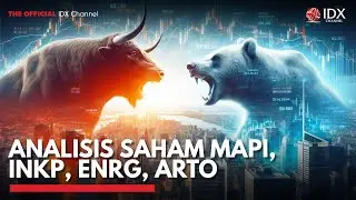Analisis Saham MAPI, INKP, ENRG, ARTO | IDX CHANNEL