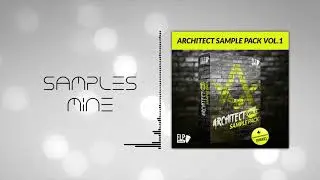 Sample Area - Architect's Sample Pack Vol. 1 + Construction Kit [FREE SAMPLE PACK]