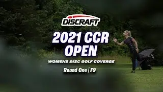 2021 CCR Open | RD1 F9 FPO | Tattar, Hass, Van Dyken, Weese