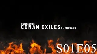 Conan Exiles Tutorials - S01E05 - Зал картографии и обелиски (Fast travel)