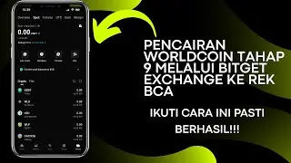 PENCAIRAN WORLDCOIN TAHAP 9 MELALUI BITGET EXCHANGE KE REK BCA