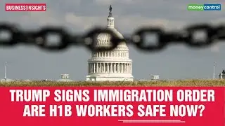 Business Insight | Trump signs Immigration order on green card suspension: What We Know So Far
