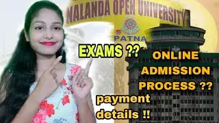 NALANDA OPEN UNIVERSITY ONLINE ADMISSION PROCESS /HOW DO EXAMS OCCUR ? STUDY CENTRE /PAYMENT PROCESS