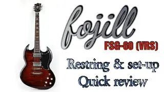Fojill FSG-60 Restring & Set-up Quick Review