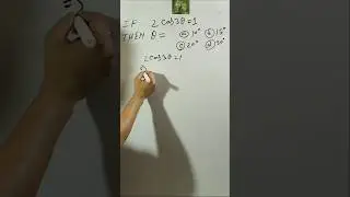 IF 2cos3&empty; = 1 THEN  &empty; = a) 10⁰  b) 15⁰  c) 20⁰  d) 30⁰