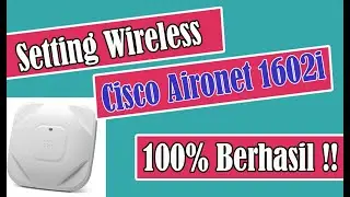Setup Cisco Aironet 1602i