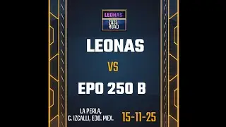 Leonas Vs EPO 250 B  / Liga La Perla / 15-11-25