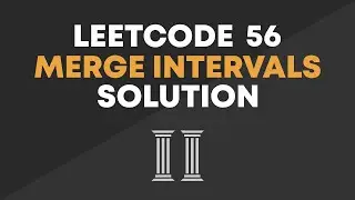 LeetCode 56 - Merge Intervals Solution (Optimal)