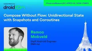 Compose Without Flow: Unidirectional State with Snapshots and Coroutines