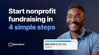 Start Nonprofit Fundraising in Just 4 Steps