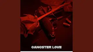 Gangster Love