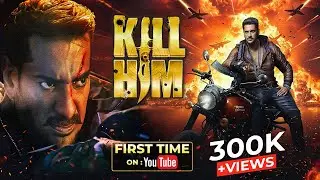 Kill Him (2023 Hindi Dub) - Fast Paced Action Thriller Movie💥 | Ananta Jalil, Barsha