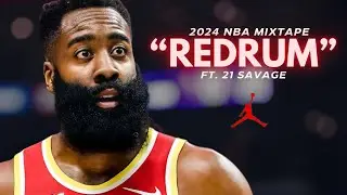 2024 NBA Mixtape ft. 21 Savage - 