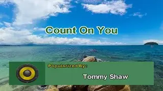 Count On You - Tommy Shaw (MIDI Karaoke)