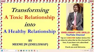 How to Transform A Toxic Relationship Into A Healthy Relationship