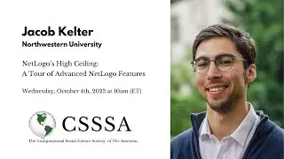 [CSSSA Tutorial] NetLogo's High Ceiling: A Tour of Advanced NetLogo Features