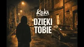 KRUKA - DZIĘKI TOBIE (prod. joa1)