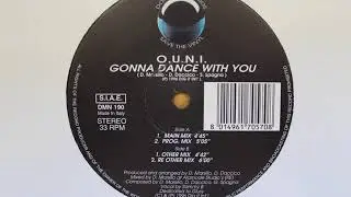 O.U.N.I. - Gonna Dance With You