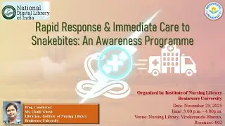 Rapid Response & Immediate Care to Snakebites: An Awareness Programme
