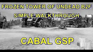 Actually [In]Complete Frozen Tower of Undead (EOD B2F) Walkthrough - Cabal Online