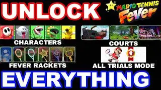 Mario Tennis Fever - How To Unlock EVERYTHING (Characters, Courts, Fever Rackets & All Trials Mode)