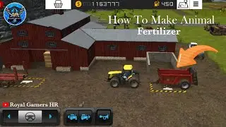 Make Animal Fertilizer | Fs 16 Fertilizer Spreader | Royal Gamers HR