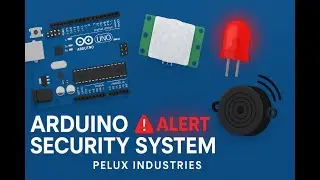 DIY Arduino Home Security Alarm System | Motion Sensor + LED + Buzzer
