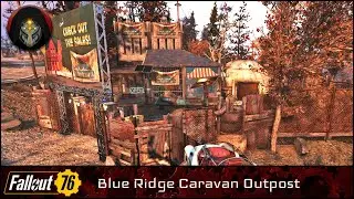 FALLOUT 76 | Караванный форпост Блу-Ридж