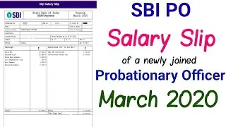 SBI PO SALARY SLIP: MARCH 2020