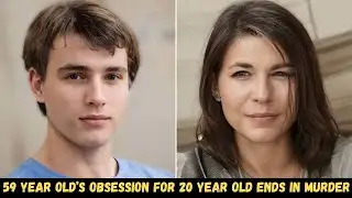 Crazy Sugar Mommy's Obsession with Her Young Lover Ends in Grisly Murder (True Crime Documentary)