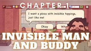 Chapter 1 - Ep 5 | Invisible Man | Good Pizza Great Pizza | Buddy Visits Again | Sausage & Mushroom|