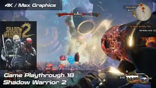 Shadow Warrior 2 | Fast-Paced Modern Ninja Action FPS RPG | Max Graphics | Part 18