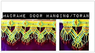 Easy Making Tutorial of Macrame toran/ Door hanging.