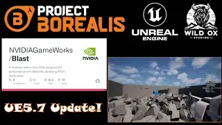 UE5.7 / UE4.27 - Nvidia Blast Plugin Physx & Chaos (Destruction) - Часть 2