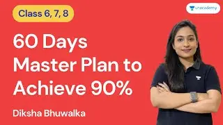 60 Days Master Plan to Achieve 90% | Diksha Bhuwalka