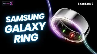 One Ring to Rule Them All :  Samsung Galaxy Ring 💍✨