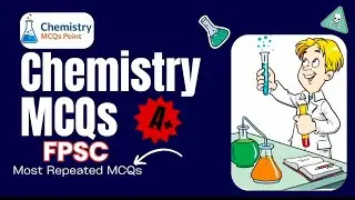 Chemistry MCQs|Most Repeated MCQs|FPSC Solved Paper|Practice now