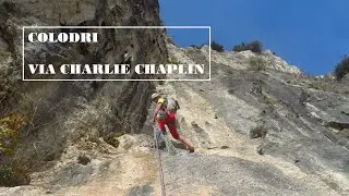 Valle del Sarca - Colodri - via CHARLIE CHAPLIN