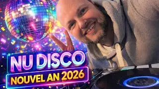 Mix Nu Disco &ndash; Nouvel An 2026 ✨ Ambiance Disco, Funk & Good Vibes