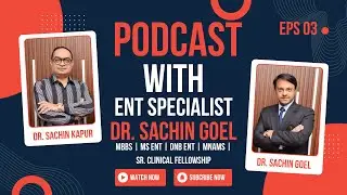 ENT Problems | Sleep Apnoea | Dr. Sachin Goel ENT Expert | Dr. Sachin Kapur 