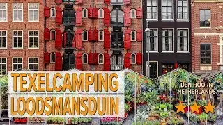 Texelcamping Loodsmansduin hotel review | Hotels in Den Hoorn | Netherlands Hotels