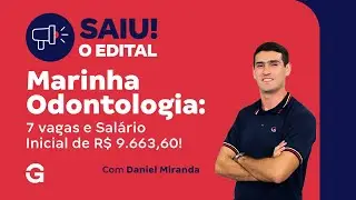 Concurso Marinha Odontologia: Saiu o edital com 7 vagas e Salário Inicial de R$ 9.663,60!