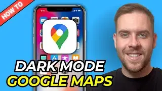 How To Get Dark Mode On Google Maps (Step-By-Step) - 2025