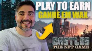 CASTLES THE NFT GAME (REDE WAX) - TUTORIAL COMPLETO DO PLAY TO EARN + ABERTURA DE PACKS