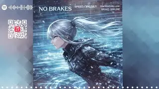 🎵[Russian] NO BRAKES [Kotone]