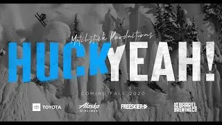 Huck Yeah! Matchstick Productions Official Teaser