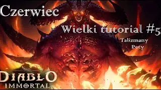 Diablo Immortal Wielki Poradnik #5 - Talizmany / Chowańce