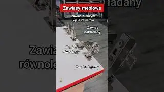 Zawiasy meblowe 🤳