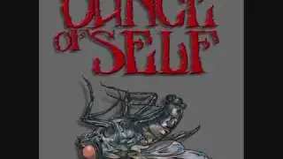 Ounce of Self  - Social ill at ease