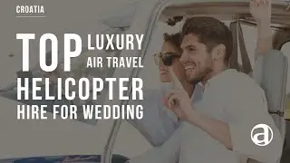 Wedding Helicopter Rental | Helicopters & Airliners for Wedding | Heli Weddings | Air Concierge